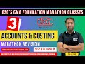 CMA FOUNDATION ACCOUNTS MARATHON PART 3 | DILIP SIR | GYAN SAGAR CLASSES