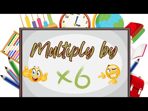 The 6 Times Table Song Multiplying By 6 Silly School Songs 