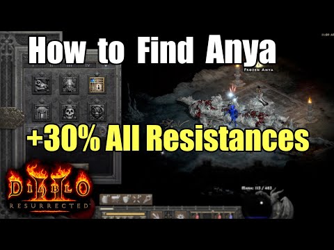 How to find Anya Quick Guide and get +30% All Resistances - Diablo 2 Resurrected 1440p