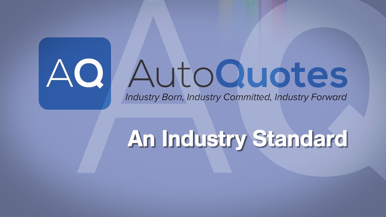 AutoQuotes An Industry Standard YouTube