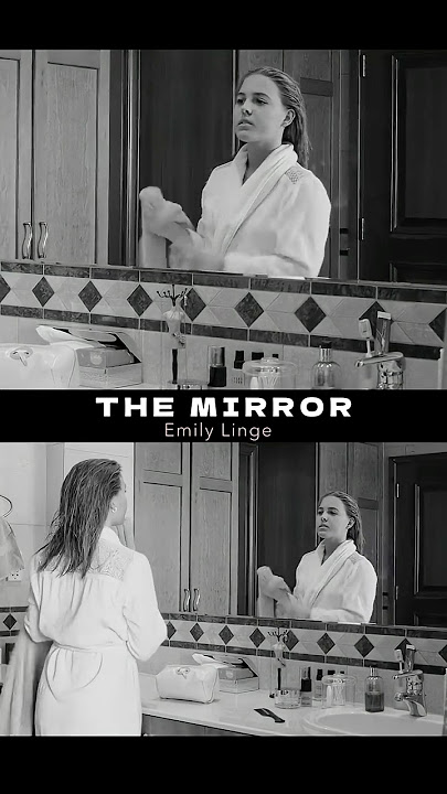 Emily Linge - The Mirror  #emilylinge #shorts  #themirror