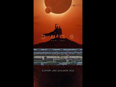 ️ Dune: Part Two — FULL Timeline 📹 Editor Joe Walker, ACE