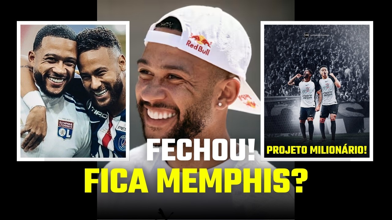 CORINTHIANS HOJE: PROJETO “FICA MEMPHIS” GANHA FORÇA! E LINGARD APROVADO!