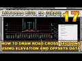How to Draw Road Cross Sections Using Elevation and Offsets | AutoCAD Civil 3D in Urdu | Lesson 17