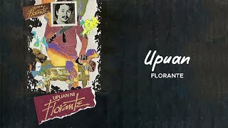 Florante - Upuan (Official Audio)