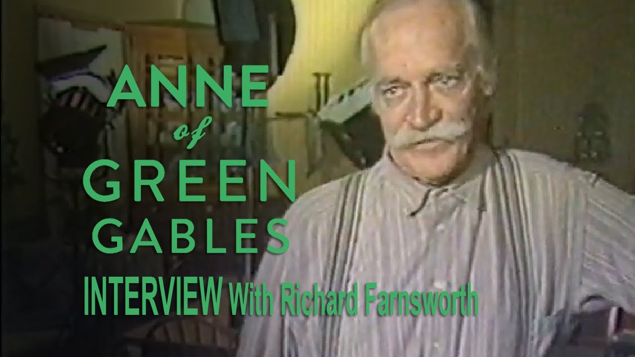 Richard Farnsworth From Anne Of Green Gables Youtube