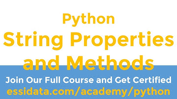 String Properties and Methods with Python Tutorial