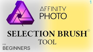 SELECTION BRUSH TOOL IN AFFINITY PHOTO TO REMOVE PEOPLE AND OBJECTS FROM PHOTO