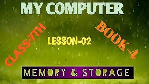 #computer #tech MY COMPUTER || CLASS-7TH|| CHAPTER-2👉MEMORY & STORAGE ||SSVM GLB || kalpana mohanty