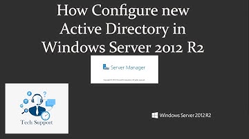 How Configure New Active Directory in Windows Server 2012 R2