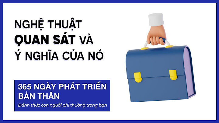 Thế nào là người có óc quan sát tốt