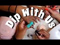 WHEN I DIP - you dip - WE DIP 😜 | #dipnails with GEL!