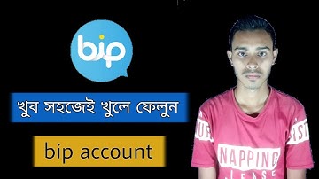 How to create bip account।।বিপ একাউন্ট খোলার নিয়ম