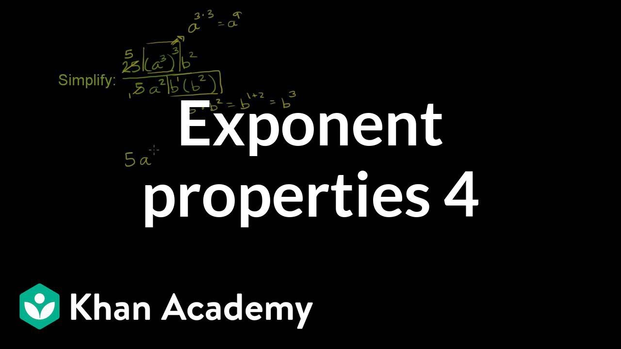 exponent คือ  Update  Exponent properties 4 | Exponent expressions and equations | Algebra I | Khan Academy