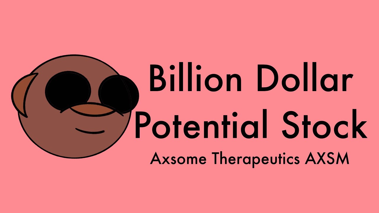 Why Axsome Therapeutics Has Billion Dollar Potential | Should You Buy AXSM | Morris Money