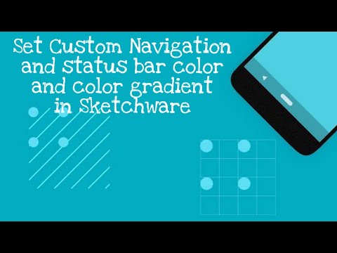 Custom Navigation and Status Bar color and Color gradient in Sketchware