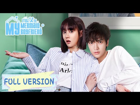 Full Version | A young girl falls in love with the handsome Mermaid Prince | [My Mermaid Boyfriend]