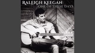 Video thumbnail of "Raleigh Keegan - Feel Our Way Around"