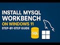 How to install MySQL Server and Workbench latest version on Windows 11