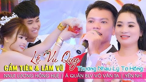 NNUT Lương Hồng Huệ NS Võ Văn Ta, Yến Nhi hát mừng Lễ Vu Quy Cẩm Tiên & Lâm Vũ | Band Nhạc Văn Cường