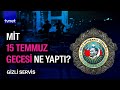 M?T FET'yle nas?l mcadele ediyor? | Gizli Servis