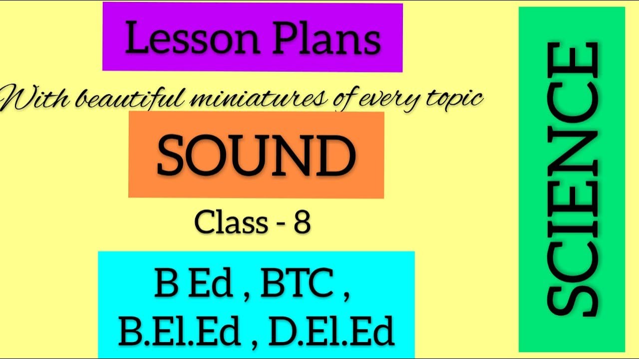 SOUND(science) class-8//lesson plan file//B.Ed aspirants - YouTube