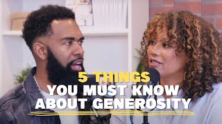 5 Things you Must Know About Generosity with Ken and Tabatha Claytor