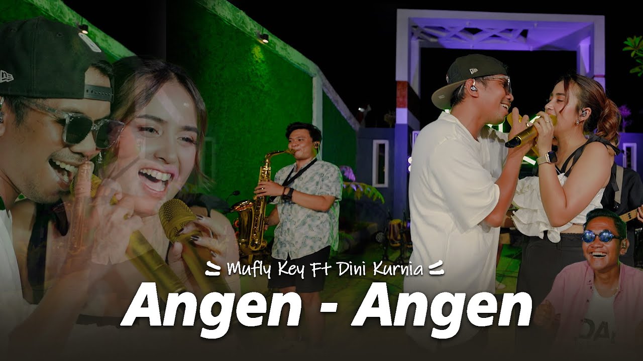 Dini Kurnia feat Mufly Key - ANGEN ANGEN (Official Music Video) || Fyp On TikTok!!!