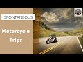 Last Minute Motorcycle Trips - Spontaneous