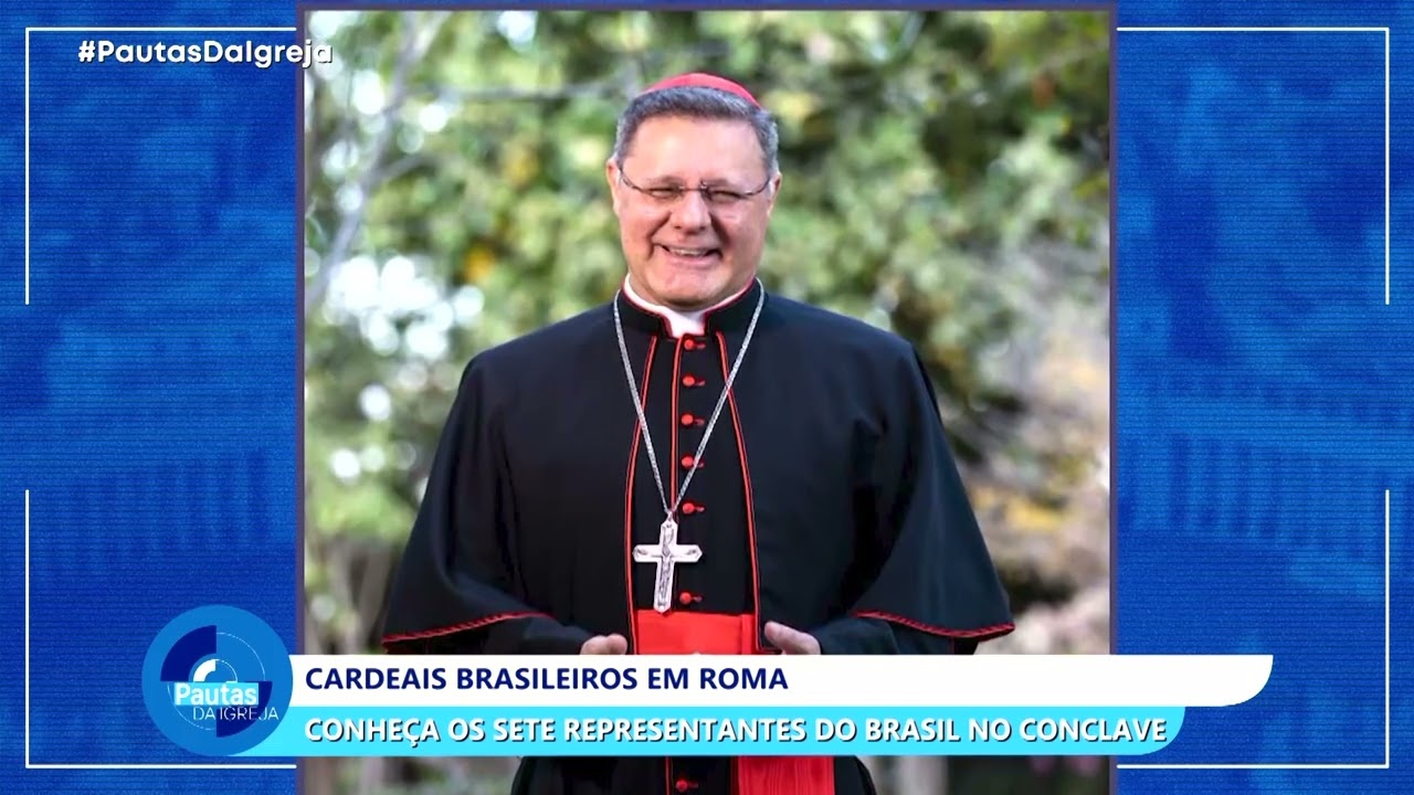 PDI | Conheça os sete representantes do Brasil no conclave  - 23/04/2025