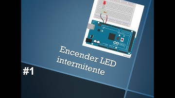 Arduino MEGA ADK  - PRACTICA 1 - Encender LED intermitente