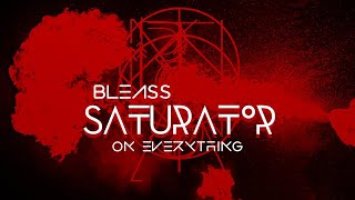 BLEASS Saturator on everything
