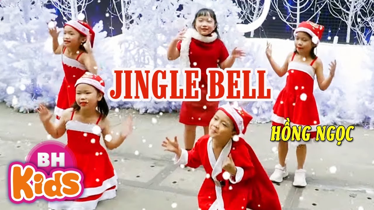 Jingle Bell ♫ Bé Hồng Ngọc | Nhạc Giáng Sinh Thiếu Nhi Vui Nhộn [MV ...
