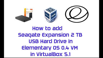 How to add and access Seagate Expansion 2TB USB drive in Elementary OS 0.4.1 in VirtualBox 5.1