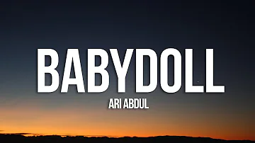 Ari Abdul - BABYDOLL (Lyrics)