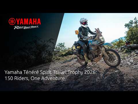 Yamaha Ténéré Spirit Travel Trophy 2026: 150 Riders, One Adventure