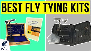 6 Best Fly Tying Kits 2020