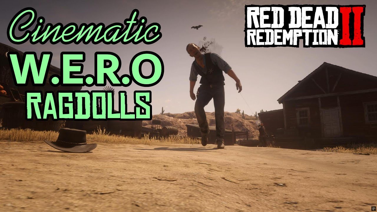Red Dead Redemptiom 2 - Ragdolls Cinematic W.E.R.O (Euphoria Mod)