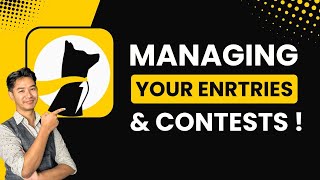 Managing Your Entries and Contests !