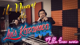 Video-Miniaturansicht von „Luis Kazanova  "Ella quiere novio"  live sessions“