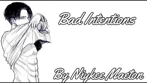 Nightcore // Bad Intentions [Niykee Maeton] // Deeper Version