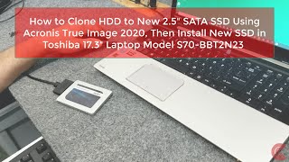 clone hard drive to new sata ssd using acronis true image 2020 & install new ssd.