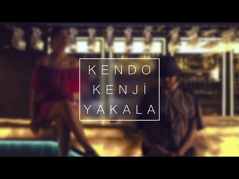 Kendo Kenji - Yakala (Official Video) @ONELABSOUND