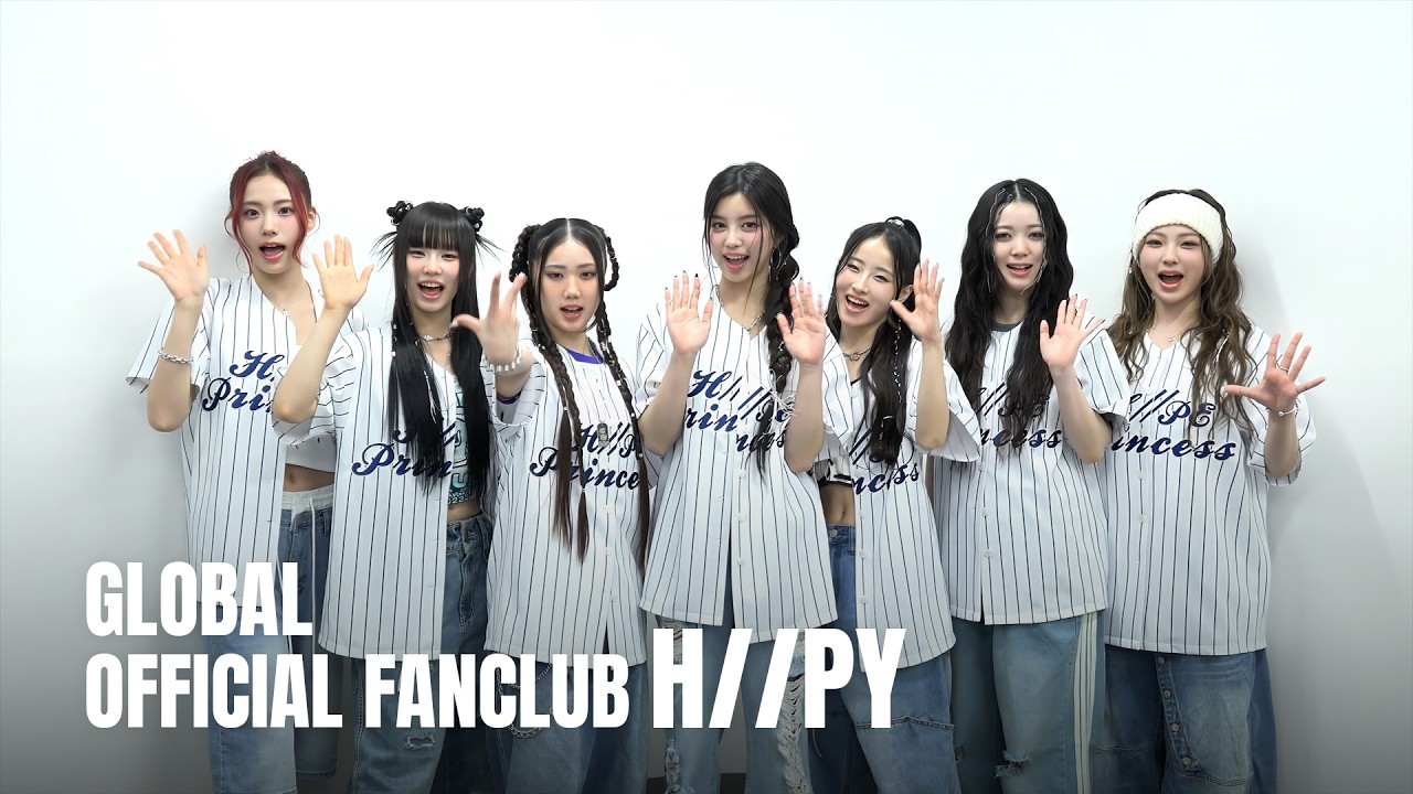 H//PE Princess] GLOBAL OFFICIAL FANCLUB 'H//PY' RECRUITMENT - YouTube
