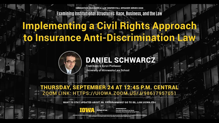 Daniel Schwarcz - Implementing a Civil Rights Appr...