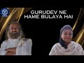 Gurudev ne hame bulaya hai  session with kanchan seth