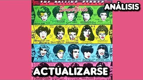 The Rolling Stones - Some Girls (1978) Análisis en Español. Discográfia The Rolling Stones