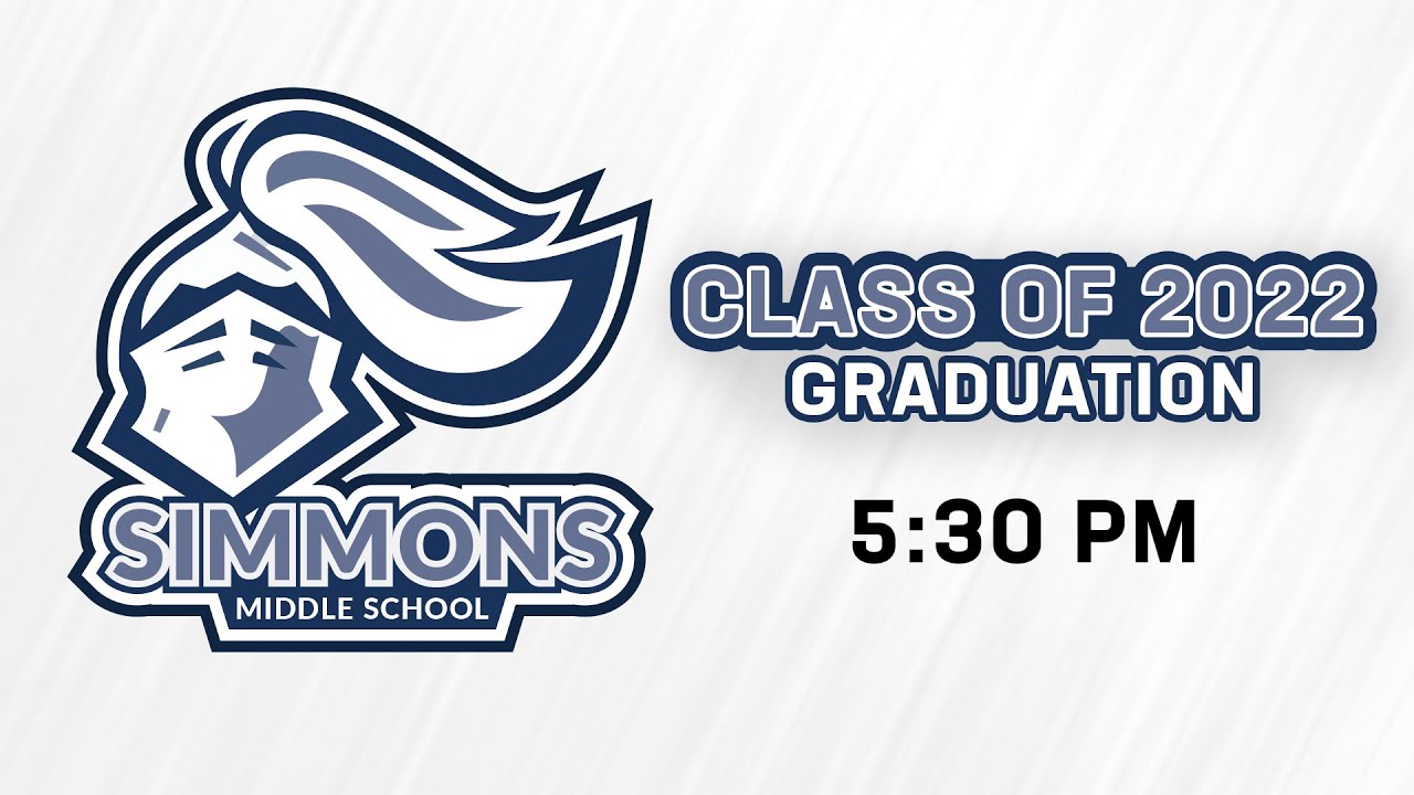 530p Simmons Middle School 2022 Graduation YouTube