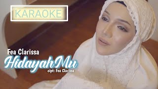 Karaoke HidayahMu | Fea Clarissa  #hidayahmu  #feaclarissa #lagureligi #newsingle