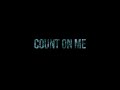 needtobreathe count on me lyric video